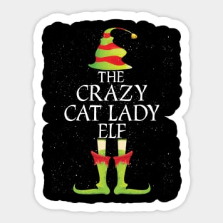 Crazy Cat Lady Elf Family Matching Christmas Group Funny Gift Sticker